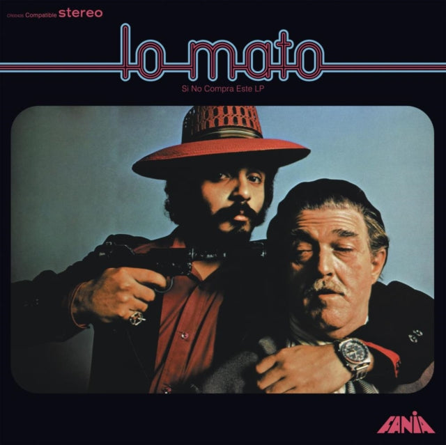 Willie Colón & Héctor Lavoe – Lo Mato (Si No Compra Este LP) (Vinilo)
