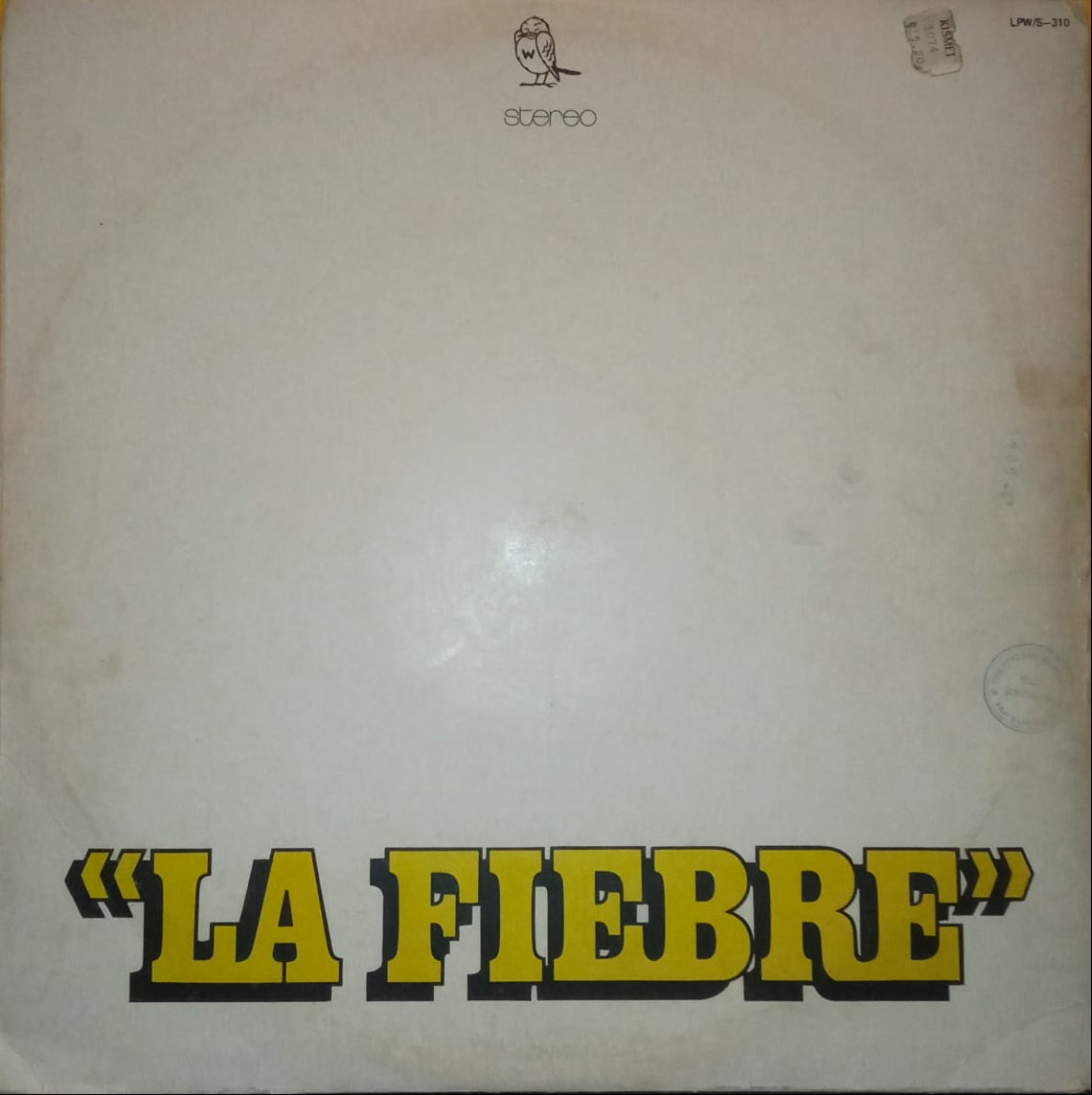 Fiebre Amarilla - La Fiebre (1974, VG+)