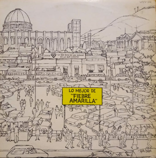 Fiebre Amarilla - Lo Mejor de Fiebre Amarilla (1978, VG+)
