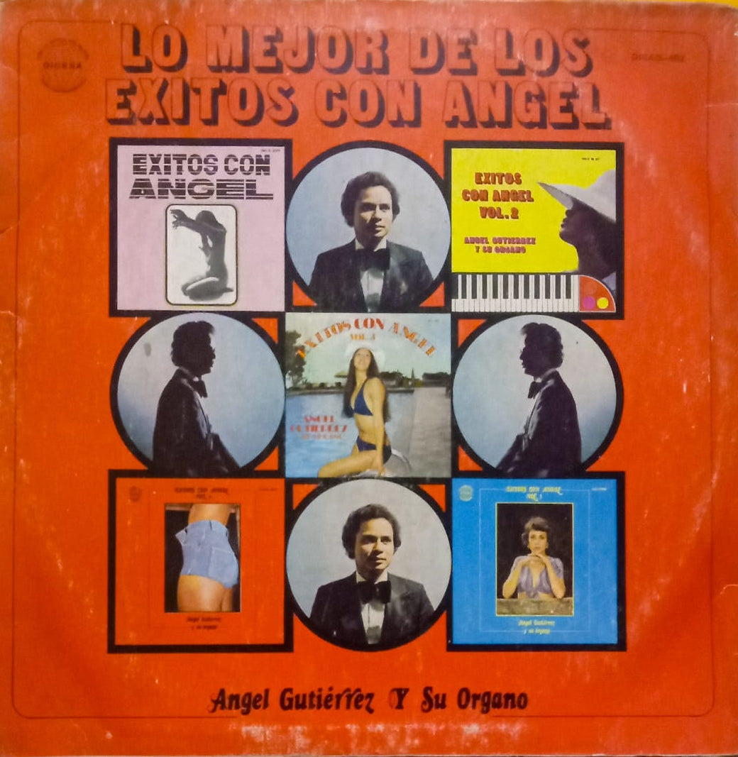 Ángel Gutiérrez – Lo Mejor De Los Éxitos Con Ángel (1976, G)